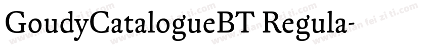 GoudyCatalogueBT Regula字体转换